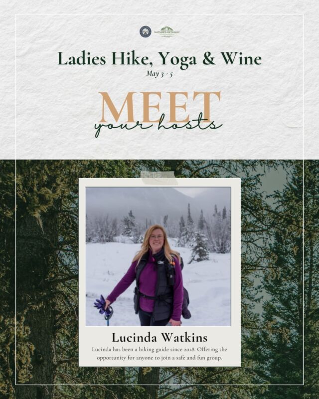 Meet your hosts for the upcoming Ladies Hike, Yoga & Wine (beginner friendly) mountain getaway! 🎉👇🏻

1️⃣ Lucinda Watkins

Lucinda is a certified hiking guide since 2018 and outdoor enthusiast. She's from Central Alberta where she lives with her husband, 2 kids, 2 dogs, 1 bunny and 1 geriatric chicken.

She spends her free time with her family and runs a non-profit organization that recycles clothing. In her off-season, she teaches group fitness and yoga.

Lucinda is passionate about creating safe, fun, and social hiking experiences for all levels. There's always time to catch our breath and take a photo.

Some of Lucinda’s experiences are..
- Certified through OCC (Outdoor Council of Canada) as a Field leader in Hiking, overnight trips, winter hiking, and snowshoeing
- Instructor for OCC – teaching outdoor leadership skills
- 40-hour Wilderness first aid certification 

2️⃣ Tanya Koshowski

Founder of Tanya K Leadership Consulting and co-owner of Nature's Getaway Mountain Resort, Tanya brings a wealth of experience in leadership development and community building.

She was the Executive Director of Brown Bagging for Calgary’s Kids (BB4CK), from 2011- 2021 that's inspiring a city of people to take meaningful action, by feeding and caring for kids who would otherwise go hungry.

She proudly led this organization through countless opportunities, struggles, and organizational pivots for ten years with a vision that communities ensure no kids go hungry.

As an influential non-profit community leader, across Alberta and Canada, she knows what it takes to practice both the tactical and the soft side of leadership.

Tanya is excited to create a space for women to connect, empower each other, and recharge in nature.

Joining? Get ready for hikes, yoga sessions, and cozy evenings with wine (and amazing company!)

See you there!

#LadiesGetaway #NatureRetreat #HikingYogaWine